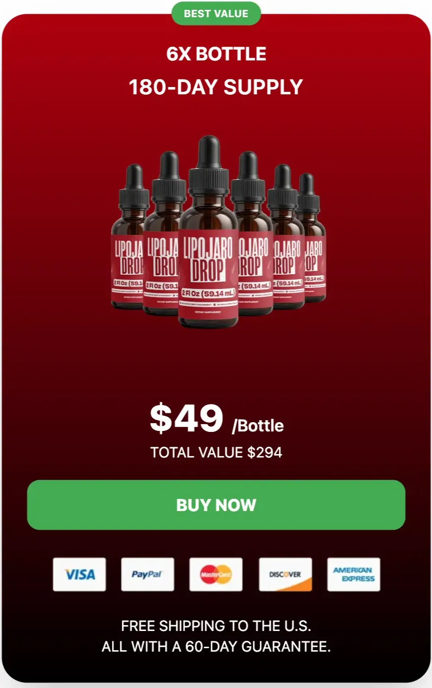LipoJaro Drops 6 bottle best value – $49 per bottle